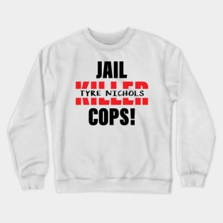 justice for Tyre Nichols Crewneck Sweatshirt